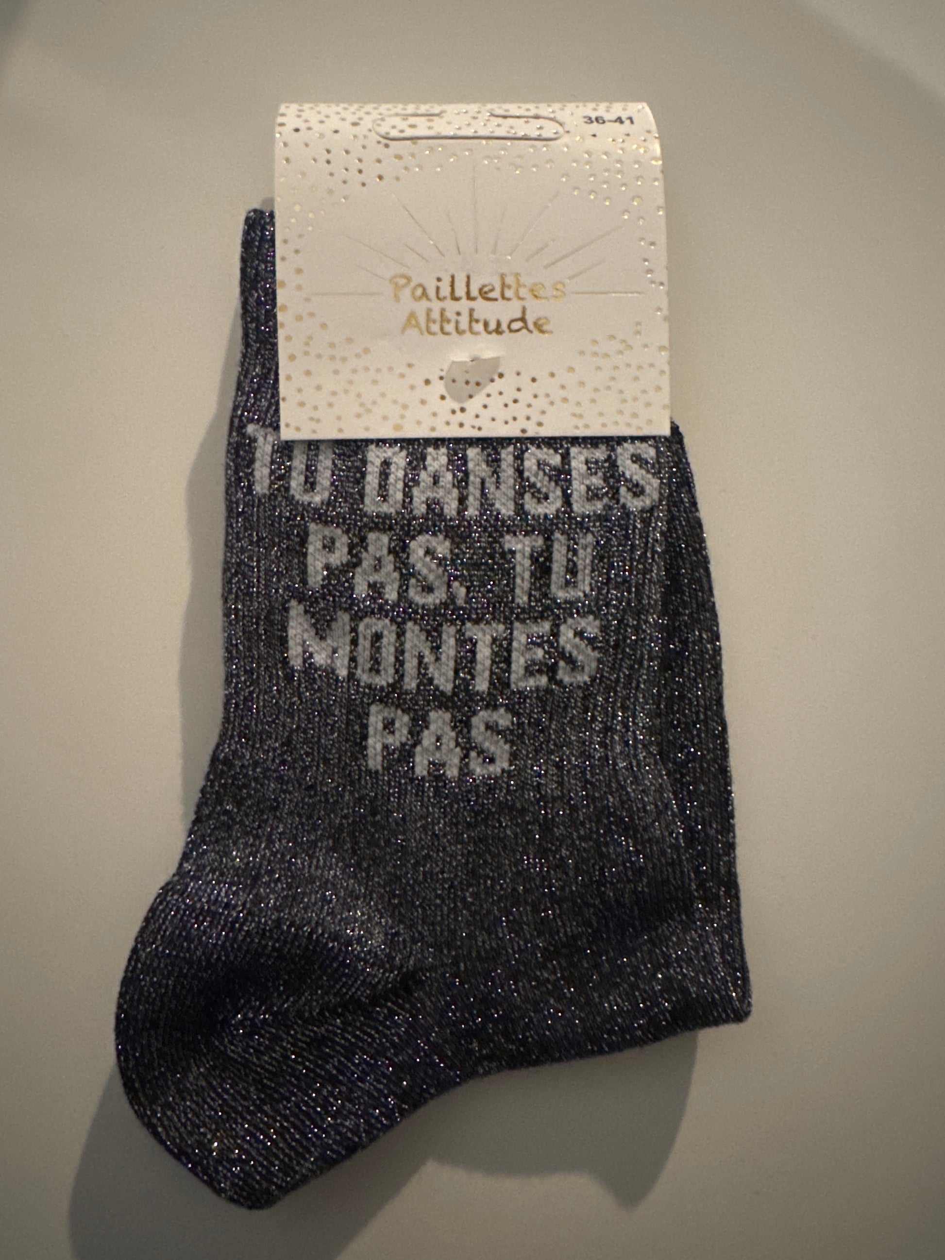 ✨ Chaussettes Pailletées Femme – « TU DANSES PAS TU MONTES PAS » – Taille 36/41