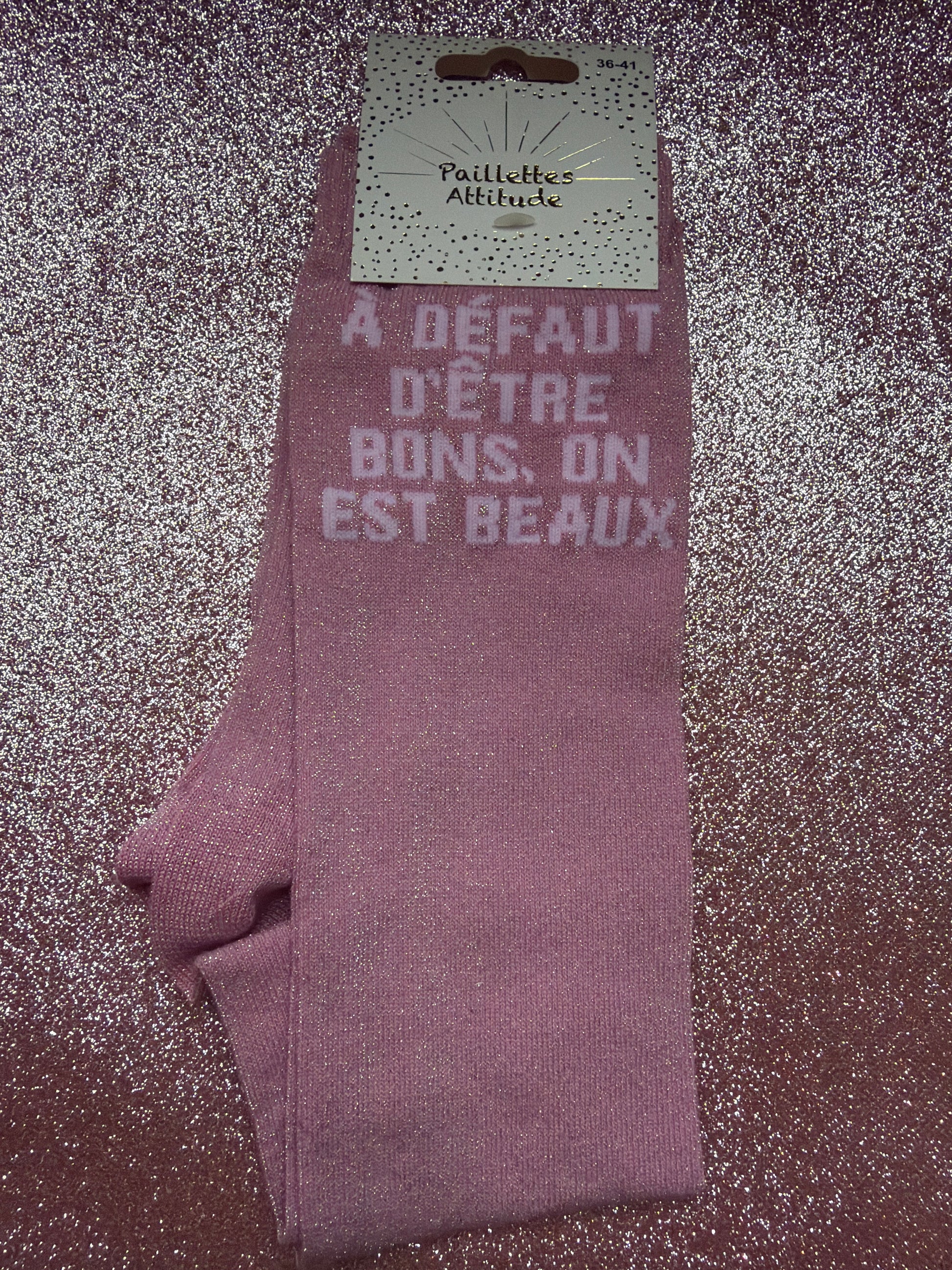 chaussette pailletée À DÉFAUT D’ÊTRE BONS, ON EST BEAUX 36/41