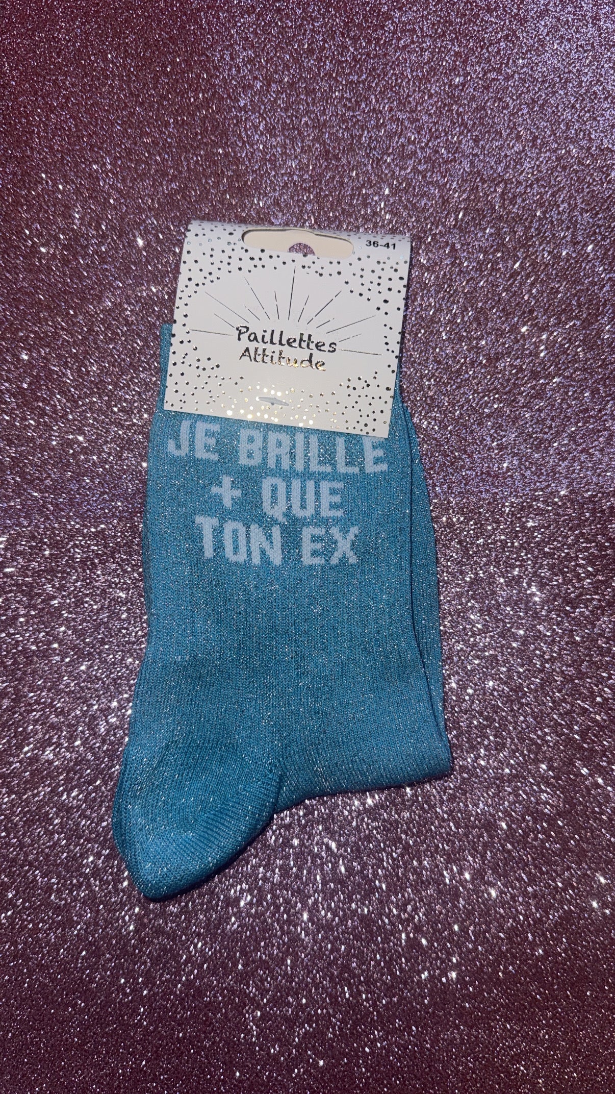 Chaussettes de ville pailletée 36/41 « Je brille + que ton ex »